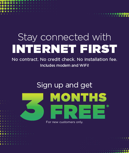 Stay connected with Internet First