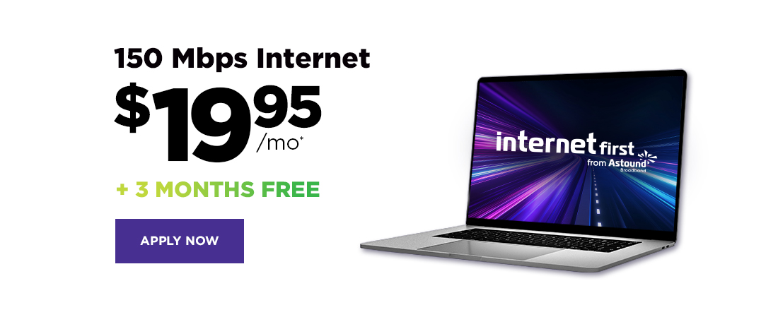 150 Mbps internet $19.95 + 3 months free